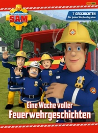 Abbildung von: Feuerwehrmann Sam - Eine Woche voller Feuerwehrgeschichten - Panini KidsBooks