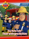 Cover: Feuerwehrmann Sam - Eine Woche voller Feuerwehrgeschichten - Panini KidsBooks