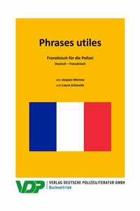 Abbildung von: Phrases utiles - Verlag Deutsche Polizeiliteratur