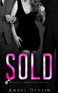 Cover: Sold (Romance in NYC: Double Delight, #1) - Angel Devlin