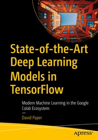 Abbildung von: State-of-the-Art Deep Learning Models in TensorFlow - Apress