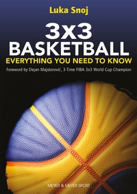 Abbildung von: 3X3 Basketball - Meyer & Meyer Sport (UK) Ltd.