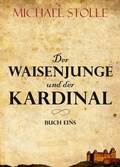 Cover: Der Waisenjunge und der Kardinal - tredition