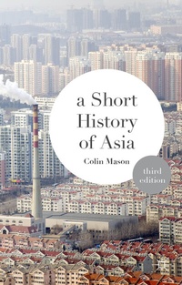 Enlarge image Cover: A Short History of Asia - Red Globe Press