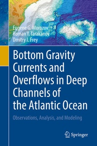 Enlarge image Cover: Bottom Gravity Currents and Overflows in Deep Channels of the Atlantic Ocean - Springer