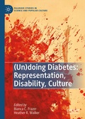 Cover: (Un)doing Diabetes: Representation, Disability, Culture - Palgrave Macmillan