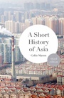 Cover: A Short History of Asia - Red Globe Press