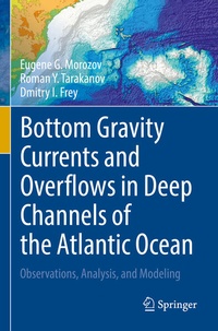 Enlarge image Cover: Bottom Gravity Currents and Overflows in Deep Channels of the Atlantic Ocean - Springer