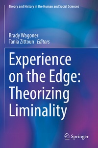 Enlarge image Cover: Experience on the Edge: Theorizing Liminality - Springer