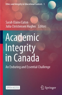 Enlarge image Cover: Academic Integrity in Canada - Springer
