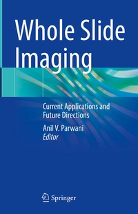 Enlarge image Cover: Whole Slide Imaging - Springer