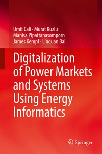 Enlarge image Cover: Digitalization of Power Markets and Systems Using Energy Informatics - Springer