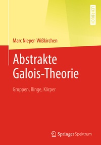Abbildung von: Abstrakte Galois-Theorie - Springer Spektrum