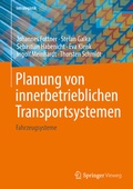Cover: Planung von innerbetrieblichen Transportsystemen - Springer Vieweg