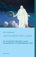 Cover: Jahrhunderte nach Luther - TWENTYSIX