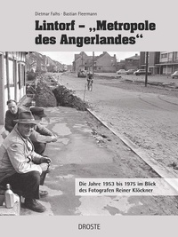 Abbildung von: Lintorf - "Metropole des Angerlandes" - Droste Verlag GmbH