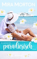 Cover: Es k&ouml;nnte paradiesisch sein - PINK CROWN Edition