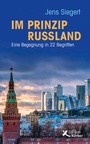 Cover: Im Prinzip Russland - Edition Einwurf GmbH
