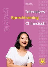 Abbildung von: Intensives Sprechtraining Chinesisch - Huang, Hefei