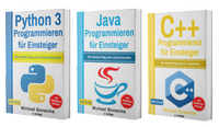 Enlarge image Cover: Python 3 Programmieren für Einsteiger + Java Programmieren für Einsteiger + C++ Programmieren für Einsteiger - BMU Media Verlag