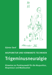 Abbildung von: Trigeminusneuralgie - Senf, Günter, Dr.