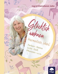 Abbildung von: Glücklich wohnen - Freya