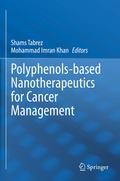 Cover: Polyphenols-based Nanotherapeutics for Cancer Management - Springer