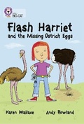 Cover: Flash Harriet and the Missing Ostrich Eggs - Collins