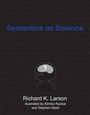 Cover: Semantics as Science - MIT Press
