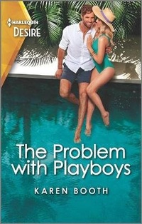 Enlarge image Cover: The Problem with Playboys - Harlequin Desire