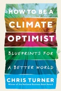 Cover: How to Be a Climate Optimist - Random House Canada