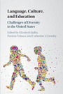 Cover: Language, Culture, and Education - Cambridge University Press