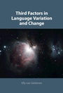 Cover: Third Factors in Language Variation and Change - Cambridge University Press