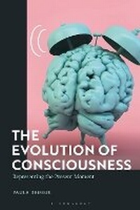 Enlarge image Cover: The Evolution of Consciousness - Bloomsbury Academic