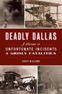 Cover: Deadly Dallas - The History Press