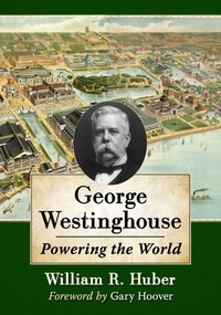 Abbildung von: George Westinghouse - McFarland & Co Inc