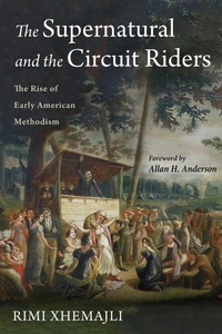 Abbildung von: The Supernatural and the Circuit Riders - Wipf and Stock Publishers