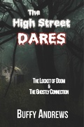Cover: The High Street Dares: The Locket of Doom & The Ghostly Connection - Andrews Creative Concepts