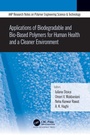 Cover: Applications of Biodegradable and Bio-Based Polymers for Human Health and a Cleaner Environment - Apple Academic Press Inc.