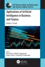 Cover: Applications of Artificial Intelligence in Business and Finance - Apple Academic Press Inc.