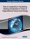 Cover: Role of Leadership in Facilitating Healing and Renewal in Times of Organizational Trauma and Change - Business Science Reference