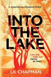 Enlarge image Cover: Into The Lake - LK Chapman