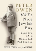 Cover: Peter Owen, Not a Nice Jewish Boy - Fonthill Media Ltd