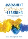 Cover: Assessment as a Catalyst for Learning - Solution Tree Press