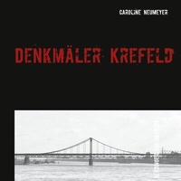 Abbildung von: Denkmäler Krefeld - BoD - Books on Demand
