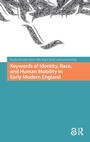 Cover: Keywords of Identity, Race, and Human Mobility in Early Modern England - Amsterdam University Press