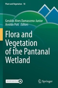 Cover: Flora and Vegetation of the Pantanal Wetland - Springer