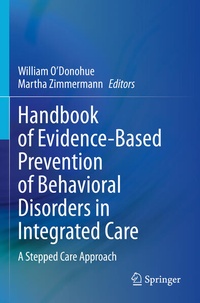 Enlarge image Cover: Handbook of Evidence-Based Prevention of Behavioral Disorders in Integrated Care - Springer