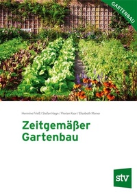 Abbildung von: Zeitgemäßer Gartenbau - Stocker, L