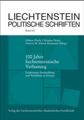Cover: 100 Jahre liechtensteinische Verfassung - Liechtensteinische Akadem. Ges.
